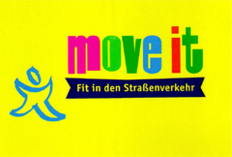move it Fit in den Straßenverkehr Logo (DPMA, 09.01.1997)