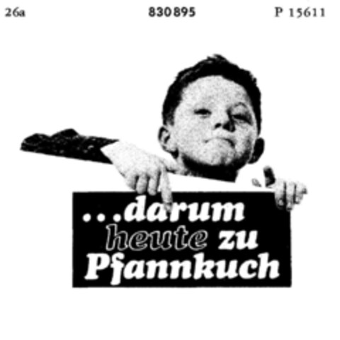 ...darum heute zu Pfannkuch Logo (DPMA, 05/09/1966)