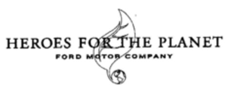 HEROES FOR THE PLANET FORD MOTOR COMPANY Logo (DPMA, 10.01.2001)