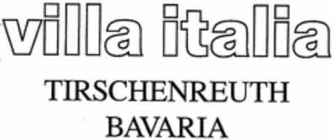 villa italia TIRSCHENREUTH BAVARIA Logo (DPMA, 11/21/2003)