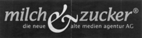 milch & zucker die neue & alte medienagentur AG Logo (DPMA, 07/18/2006)