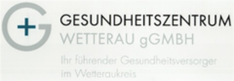 GESUNDHEITSZENTRUM WETTERAU gGMBH Ihr führender Gesundheitsversorger im Wetteraukreis Logo (DPMA, 22.11.2007)