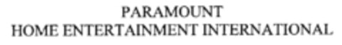 PARAMOUNT HOME ENTERTAINMENT INTERNATIONAL Logo (DPMA, 29.03.1999)