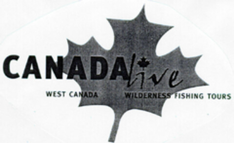 CANADA Live WEST CANADA WILDERNESS FISHING TOURS Logo (DPMA, 02/29/2000)