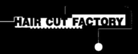 HAIR CUT FACTORY Logo (DPMA, 16.03.2001)