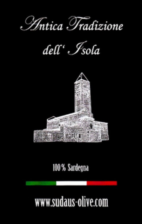 Antica Tradizione dell' Isola 100% Sardegna www.sudaus-olive.com Logo (DPMA, 18.05.2011)