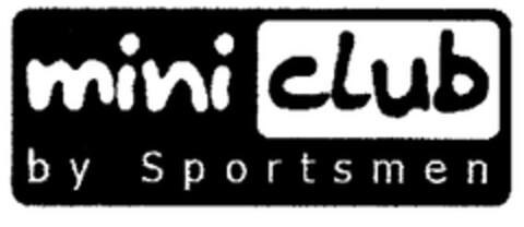 mini club by Sportsmen Logo (DPMA, 16.05.2006)