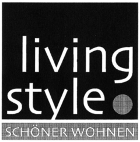 living style. SCHÖNER WOHNEN Logo (DPMA, 19.05.2007)