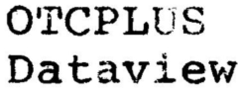 OTCPLUS Dataview Logo (DPMA, 01/28/1993)