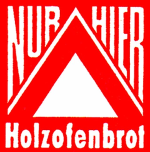 NUR HIER Holzofenbrot Logo (DPMA, 11/15/1968)