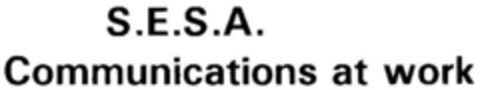 S.E.S.A. Communications at work Logo (DPMA, 13.12.2000)