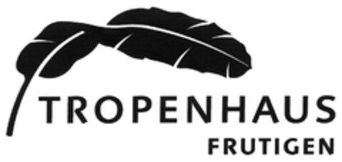TROPENHAUS FRUTIGEN Logo (DPMA, 01.09.2008)