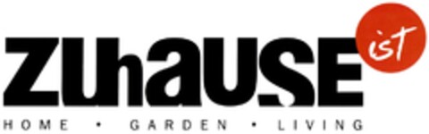 ZUhaUSE ist HOME · GARDEN · LIVING Logo (DPMA, 03/20/2012)