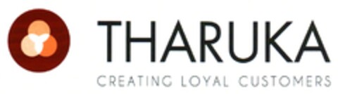 THARUKA CREATING LOYAL CUSTOMERS Logo (DPMA, 27.02.2013)
