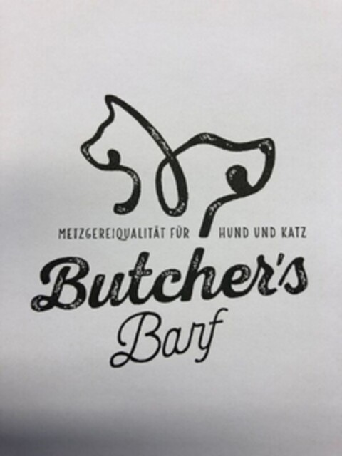 Butcher´s Barf METZGEREIQUALITÄT FÜR HUND UND KATZ Logo (DPMA, 11/22/2018)