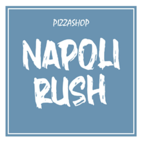 PIZZASHOP NAPOLI RUSH Logo (DPMA, 30.03.2023)