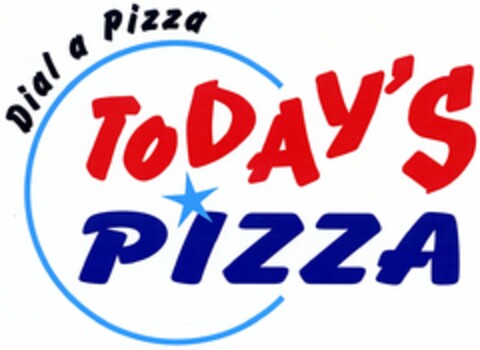 TODAY'S PIZZA Dial a Pizza Logo (DPMA, 24.03.2003)