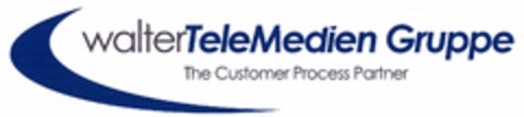 walterTeleMedienGruppe The Customer Process Partner Logo (DPMA, 09/30/2004)