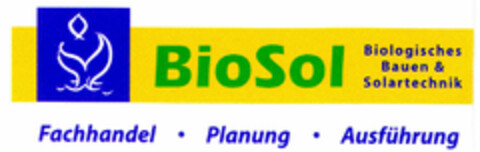 BioSol Biologisches Bauen & Solartechnik Fachhandel·Planung·Ausführung Logo (DPMA, 08/18/1999)