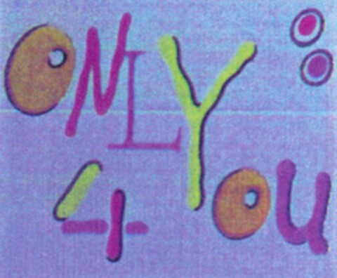 ONLY 4 YOU Logo (DPMA, 07.02.1992)