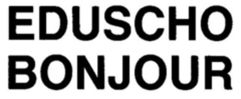 EDUSCHO BONJOUR Logo (DPMA, 04/13/1989)