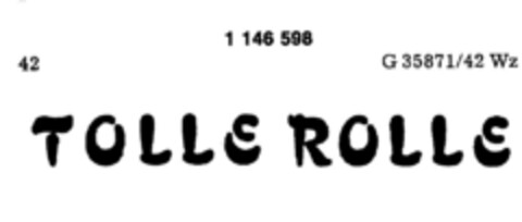 T O L L E  R O L L E Logo (DPMA, 26.08.1988)