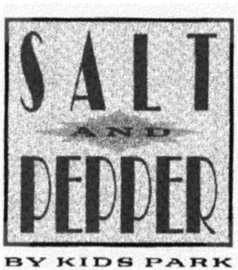 SALT AND PEPPER BY KIDS PARK Logo (DPMA, 03.12.1993)