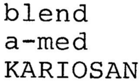 blend-a-med KARIOSAN Logo (DPMA, 29.09.1994)