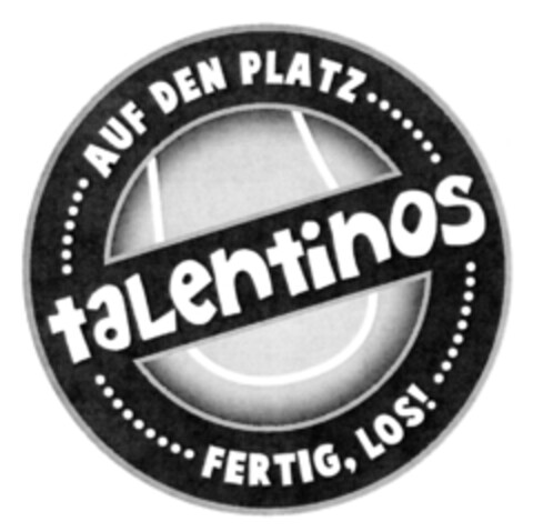AUF DEN PLATZ talentinos FERTIG, LOS! Logo (DPMA, 17.09.2010)