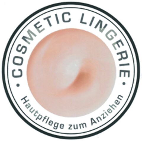 COSMETIC LINGERIE · Hautpflege zum Anziehen · Logo (DPMA, 01/24/2014)