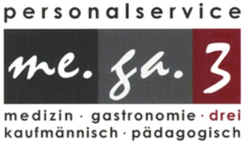 personalservice me.ga.3 medizin gastronomie drei kaufmännisch pädagogisch Logo (DPMA, 20.03.2015)