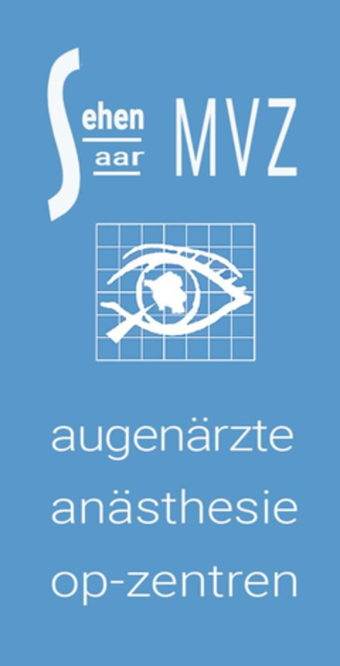 Sehen Saar MVZ augenärzte anästhesie op-zentren Logo (DPMA, 25.05.2019)