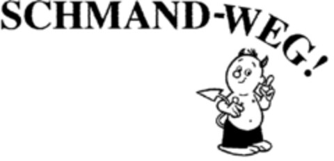 SCHMAND-WEG! Logo (DPMA, 05/02/1996)