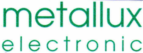 metallux electronic Logo (DPMA, 02.05.1997)