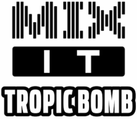 MIX IT TROPIC BOMB Logo (DPMA, 12/03/2020)