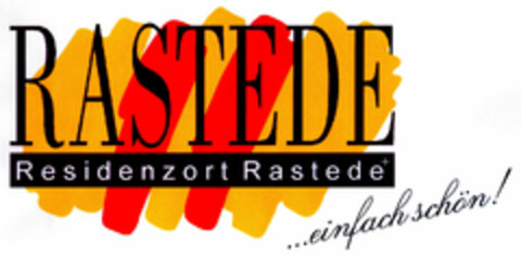 RASTEDE Residenzort Rastede ...einfach schön! Logo (DPMA, 21.06.2002)