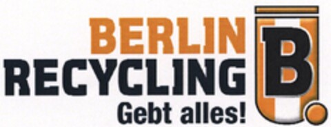 B BERLIN RECYCLING Gebt alles! Logo (DPMA, 11.05.2005)