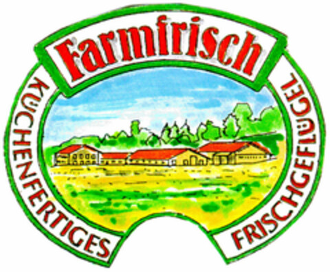 Farmfrisch KÜCHENFERTIGES FRISCHGEFLÜGEL Logo (DPMA, 19.09.1995)