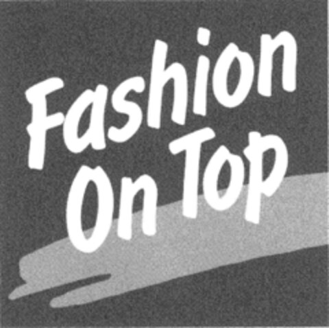 Fashion On Top Logo (DPMA, 11.10.1995)