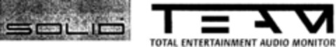 SOLID TEAM TOTAL ENTERTAINMENT AUDIO MONITOR Logo (DPMA, 12.07.1993)