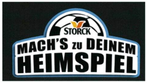 STORCK MACH´S zu DEINEM HEIMSPIEL Logo (DPMA, 27.07.2023)