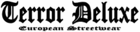 Terror Deluxe European Streetwear Logo (DPMA, 03.02.2004)
