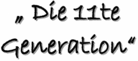 "Die 11te Generation" Logo (DPMA, 21.04.2005)