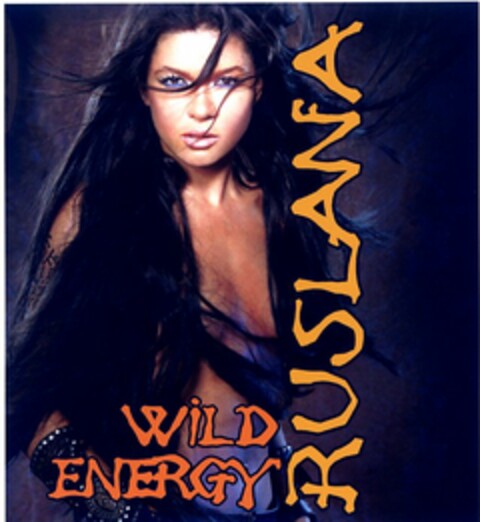 WILD ENERGY RUSLANA Logo (DPMA, 30.06.2005)