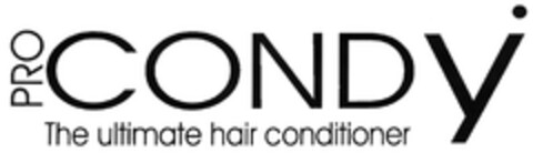 PRO CONDY The ultimate hair conditioner Logo (DPMA, 28.02.2007)