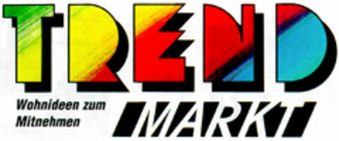 TREND MARKT Wohnideen zum Mitnehmen Logo (DPMA, 28.12.1996)