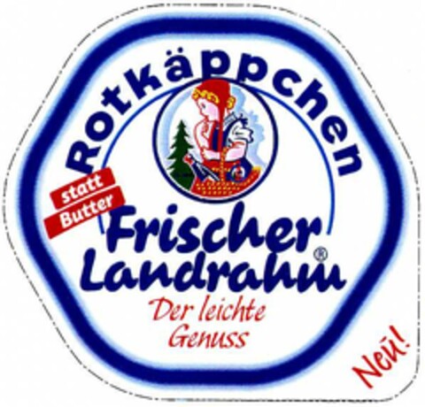 Rotkäppchen Frischer Landrahm Der leichte Genuss Logo (DPMA, 13.05.2002)