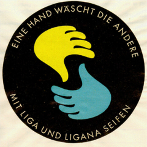 EINE HAND WäSCHT DIE ANDERE MIT LIGA UND LIGANA SEIFEN Logo (DPMA, 10.04.1954)