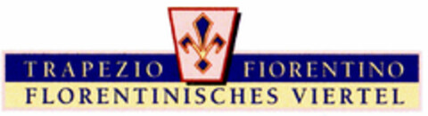 TRAPEZIO FIORENTINO FLORENTINISCHES VIERTEL Logo (DPMA, 08.02.2000)