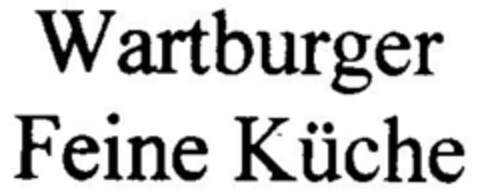 Wartburger Feine Küche Logo (DPMA, 02.03.2001)